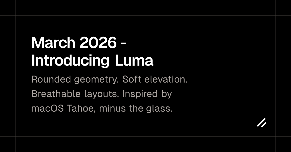 March 2026 - Introducing Luma